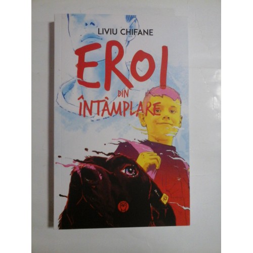 EROI DIN INTAMPLARE Ninsoare de martie - LIVIU CHIFANE EROI DIN INTAMPLARE Ninsoare de martie - LIVIU CHIFANE